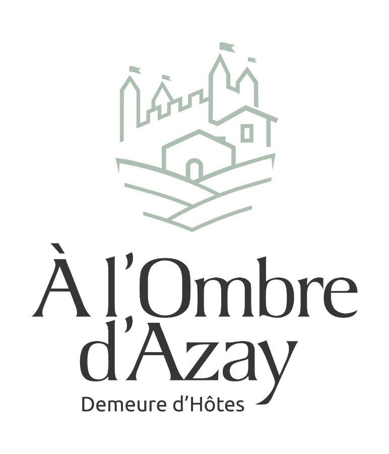 A L'Ombre D'Azay - Demeure D'Hotes 外观 照片